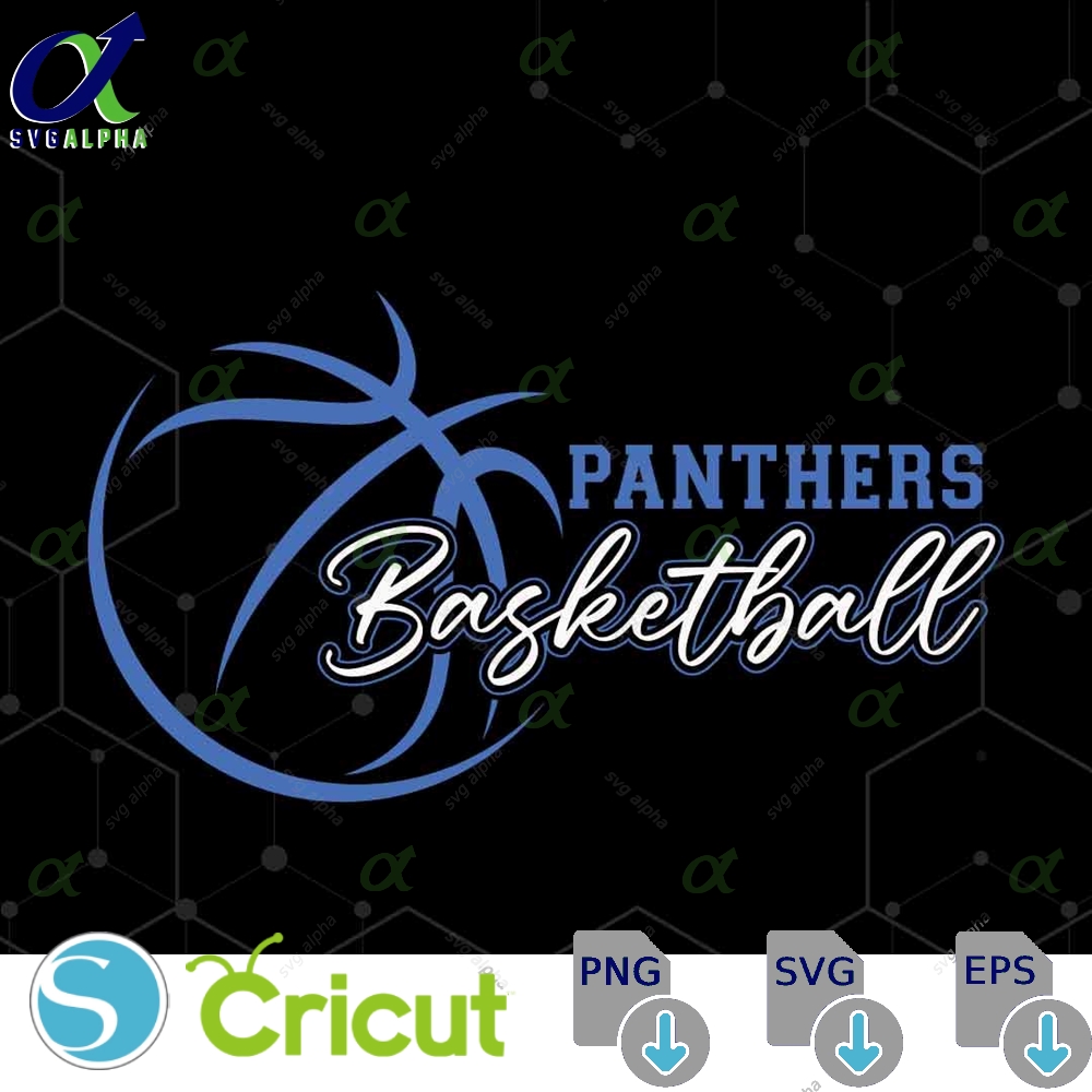 Panthers Svg Png Panthers Basketball Svg Panthers Mascot Basketball Clipart Cricut Cut Files Basketball Cheer Shirt